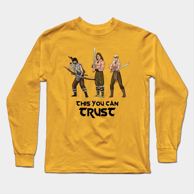 This You Can Trust Long Sleeve T-Shirt by PreservedDragons